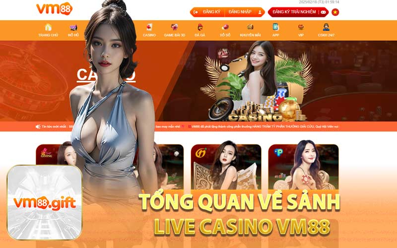 Tổng Quan Về Sảnh Live Casino VM88
