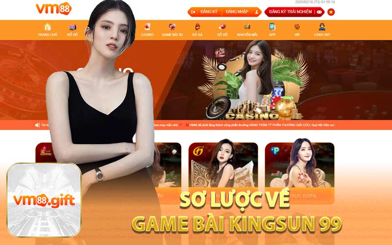 Sơ Lược Về Game Bài Kingsun 99